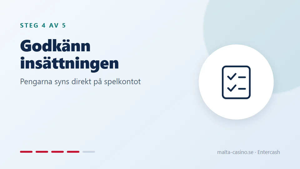 Godkänn insättningen