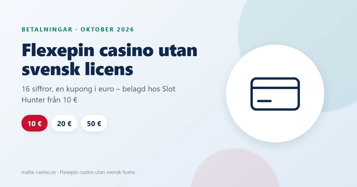 Illustration: Flexepin casino utan svensk licens, kuponger på 10, 20 och 50 €