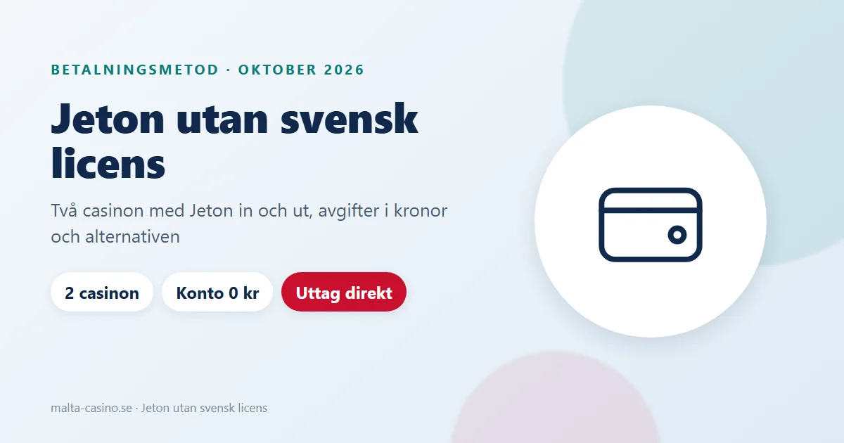 Illustration: Jeton utan svensk licens, e-plånboken med insättning och direkt uttag hos två casinon