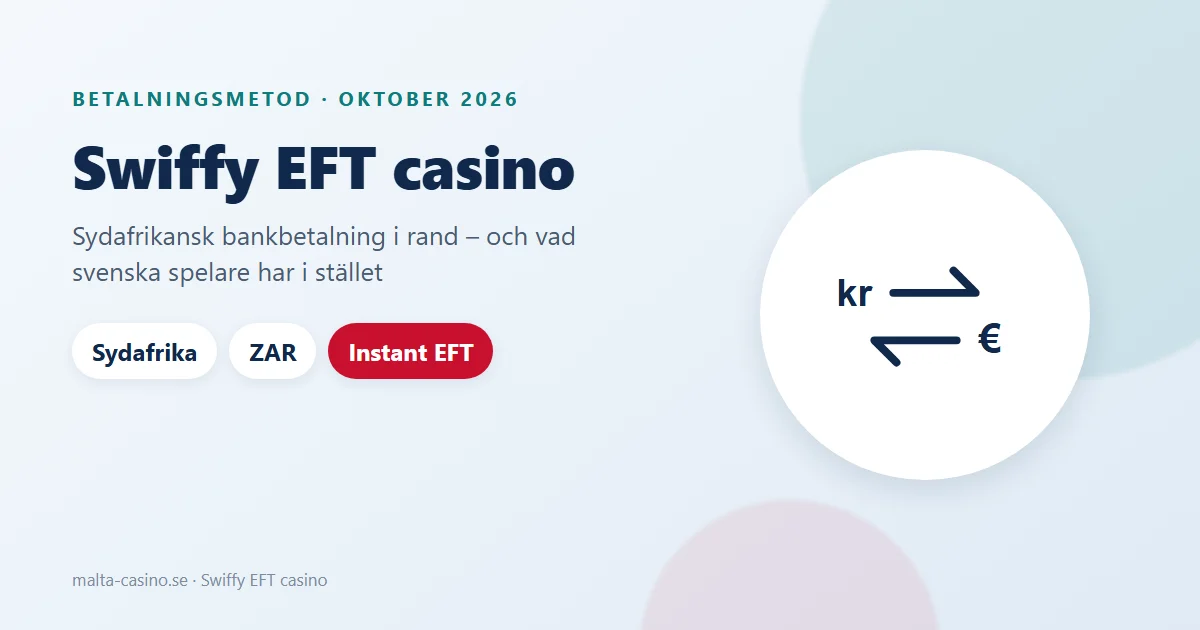 Illustration: Swiffy EFT casino, sydafrikansk bankbetalning i rand och alternativen för svenska spelare