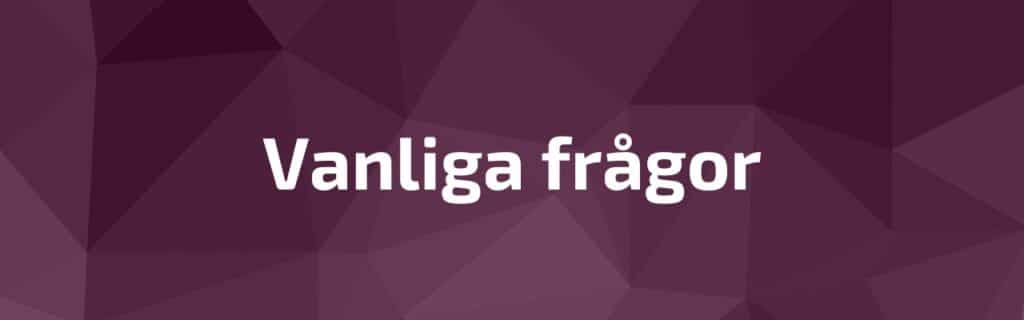 Vanliga frågor (FAQ)