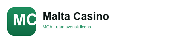 Malta Casino – MGA Casinon utan Svensk Licens